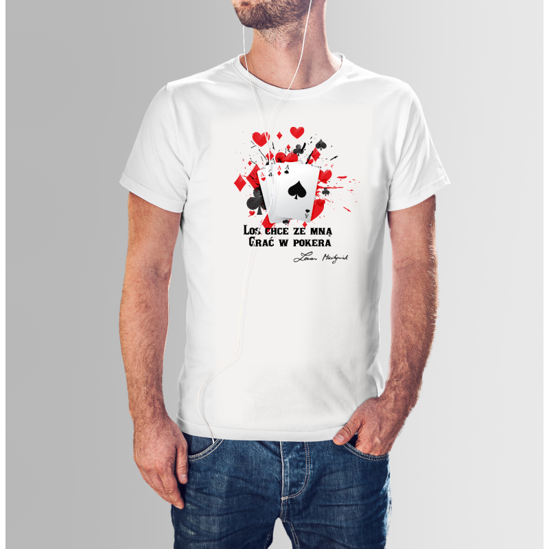 Los Chce Ze Mną Grać W Pokera Tekst T-shirt męski - LOS CHCE ZE MNĄ GRAĆ W POKERA + pocztówka z autografem